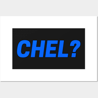 CHEL? Posters and Art